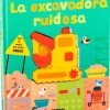 Libro la excavadora ruidosa