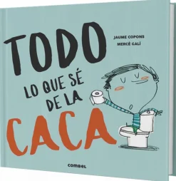 TODO LO QUE SÉ DE LA CACA